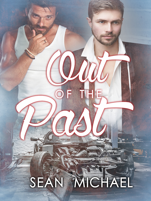 Title details for Out of the Past by Sean Michael - Available